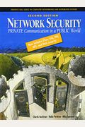 Network Security: Private Communication In A Public World, 2/E
