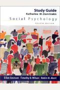 Social Psychology: Study Guide, Fourth Edition