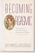 Becoming Orgasmic: A Sexual And Personal Growth Program For Women