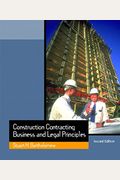 Construction Contracting: Business And Legal Principles