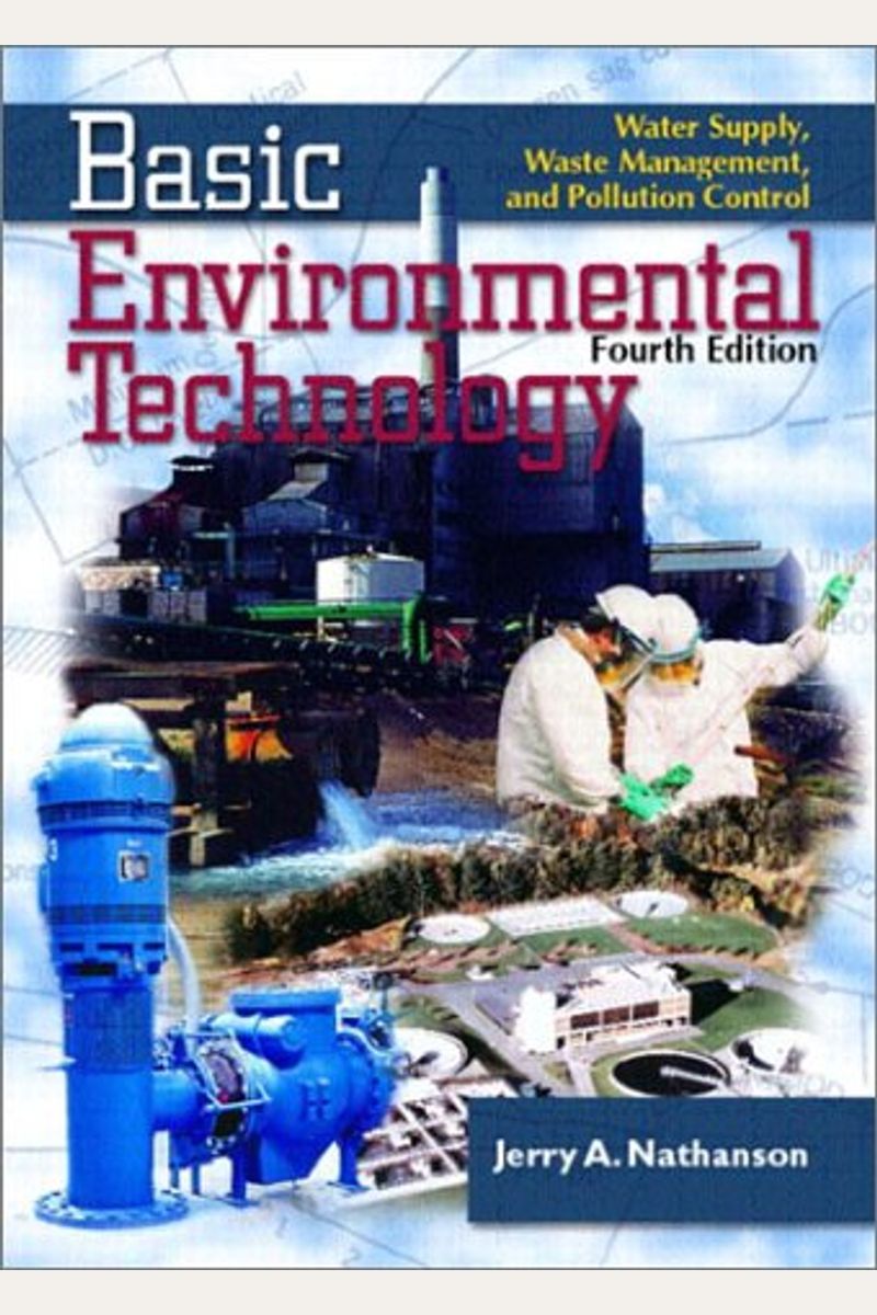 Buy Basic Environmental Technology Book By: Jerry A Nathanson