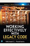 Working Effectively With Legacy Code