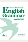 Fundamentals Of English Grammar Teacher's Guide With Powerpoint Cd-Rom, Fourth Edition