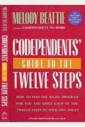 Codependents' Guide To The Twelve Steps