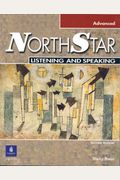 Northstar: Listening And Speaking, Advanced, 2nd Edition