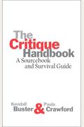 The Critique Handbook: The Art Student's Sourcebook And Survival Guide
