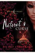 Neferets Curse A House Of Night Novella House Of Night Novellas
