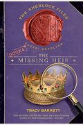 The Missing Heir (Turtleback School & Library Binding Edition) (Sherlock Files (Pb))