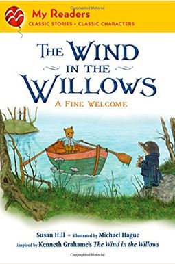 The Wind in the Willows: A Fine Welcome (My Readers) The Wind in the Willows: A Fine Welcome (My Readers)