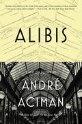 Alibis: Essays On Elsewhere