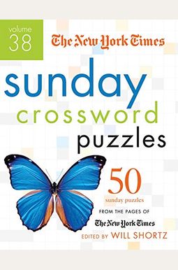 Buy The New York Times: Sunday Crossword Puzzles Book By: Will Shortz