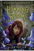 The Humming Room: A Novel Inspired By The Secret Garden