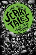 Good Night, Zombie (Scary Tales Book 3)