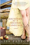 Southern As A Second Language: A Novel (Dixie Series)