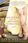Southern As A Second Language: A Novel (Dixie Series)