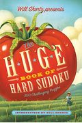 Will Shortz Presents the Huge Book of Hard Sudoku: 300 Challenging Puzzles