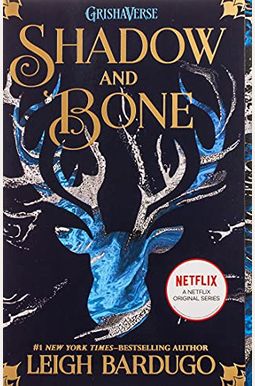 Shadow And Bone (The Grisha Trilogy) Shadow And Bone (The Grisha Trilogy)