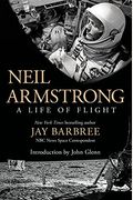 Neil Armstrong: A Life Of Flight