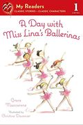 A Day With Miss Lina's Ballerinas