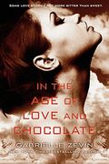 In The Age Of Love And Chocolate