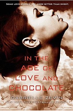 In The Age Of Love And Chocolate In The Age Of Love And Chocolate
