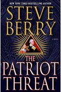 The Patriot Threat: A Novel (Cotton Malone)