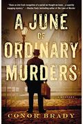 A June Of Ordinary Murders: A Mystery
