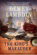 The King's Marauder: An Alan Lewrie Naval Adventure (Alan Lewrie Naval Adventures)