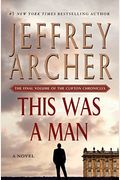 This Was A Man: The Final Volume Of The Clifton Chronicles