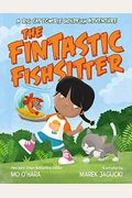 The Fintastic Fishsitter: A Big Fat Zombie Goldfish Adventure (My Big Fat Zombie Goldfish)