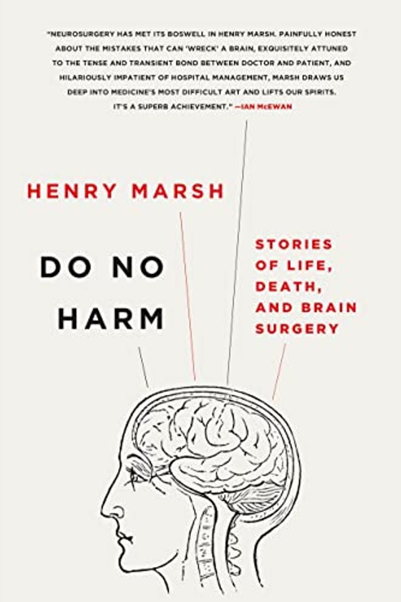 Do No Harm: Stories Of Life, Death, And Brain Surgery
