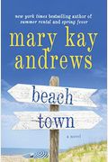 Beach Town: A Novel