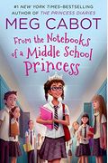 From the Notebooks of a Middle School Princess: Meg Cabot; Read by Kathleen McInerney
