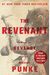The Revenant: A Novel Of Revenge