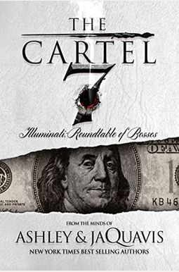 The Cartel 7: Illuminati: Roundtable Of Bosses The Cartel 7: Illuminati: Roundtable Of Bosses