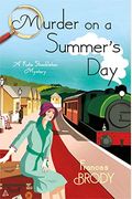 Murder On A Summers Day A Kate Shackleton Mystery