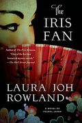 The Iris Fan: A Novel Of Feudal Japan