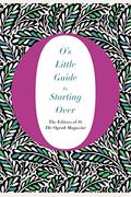 O's Little Guide To Starting Over