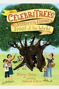 Celebritrees: Historic & Famous Trees Of The World