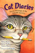 Cat Diaries: Secret Writings Of The Meow Society