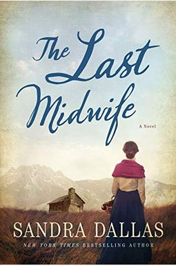 The Last Midwife: A Novel The Last Midwife: A Novel