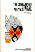 The Comparative Study Of Political Elites