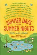 Summer Days And Summer Nights: Twelve Love Stories