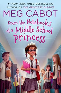 From The Notebooks Of A Middle School Princess From The Notebooks Of A Middle School Princess