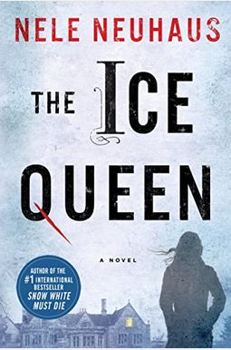 The Ice Queen: A Novel (Pia Kirchhoff And Oliver Von Bodenstein) The Ice Queen: A Novel (Pia Kirchhoff And Oliver Von Bodenstein)