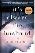 It's Always The Husband