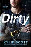 Dirty: A Dive Bar Novel