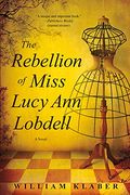 The Rebellion Of Miss Lucy Ann Lobdell