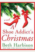 A Shoe Addict's Christmas: A Novel