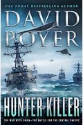 Hunter Killer: The War With China: The Battle For The Central Pacific